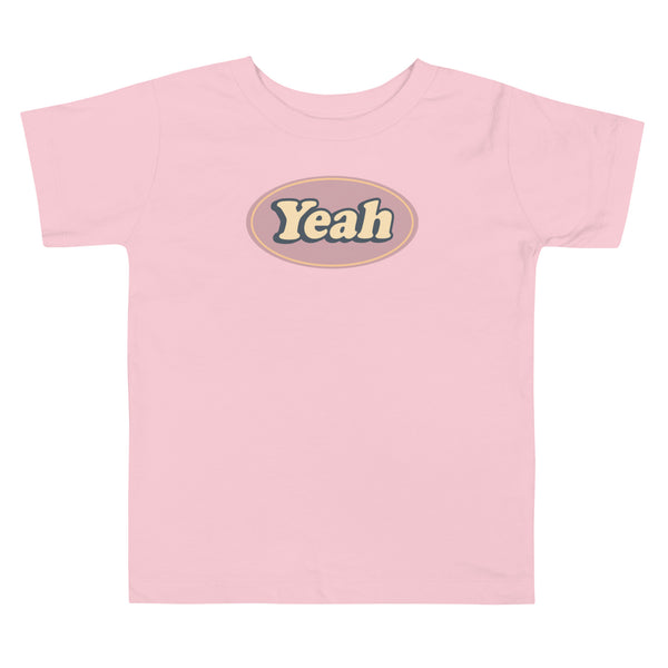 "yeah" Toddler Short Sleeve Tee