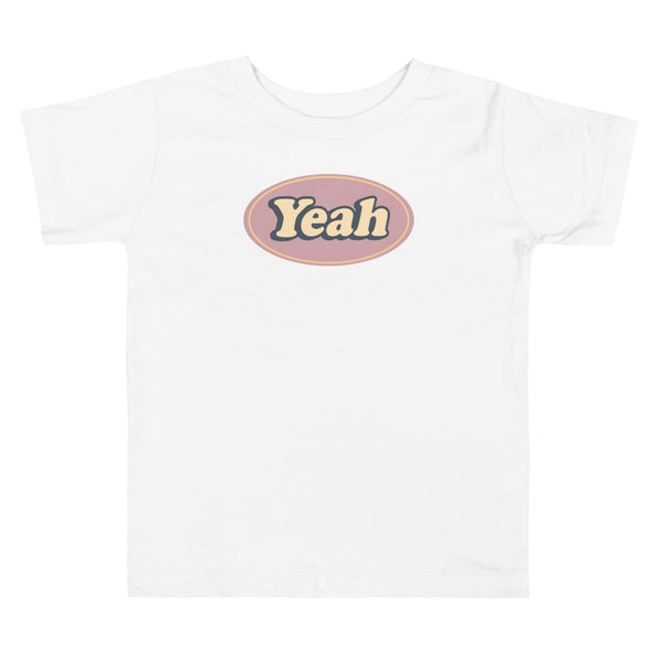 "yeah" Toddler Short Sleeve Tee