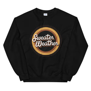 Sweater Weather Unisex Sweatshirt