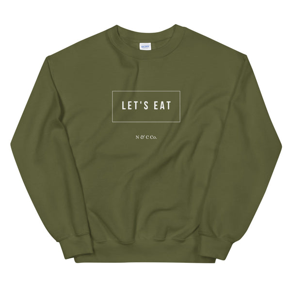 Let's Eat! Unisex Sweatshirt