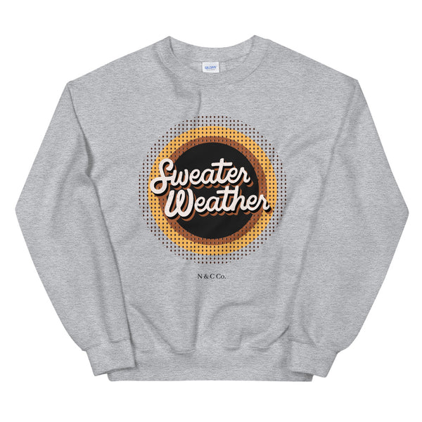 Sweater Weather Unisex Sweatshirt