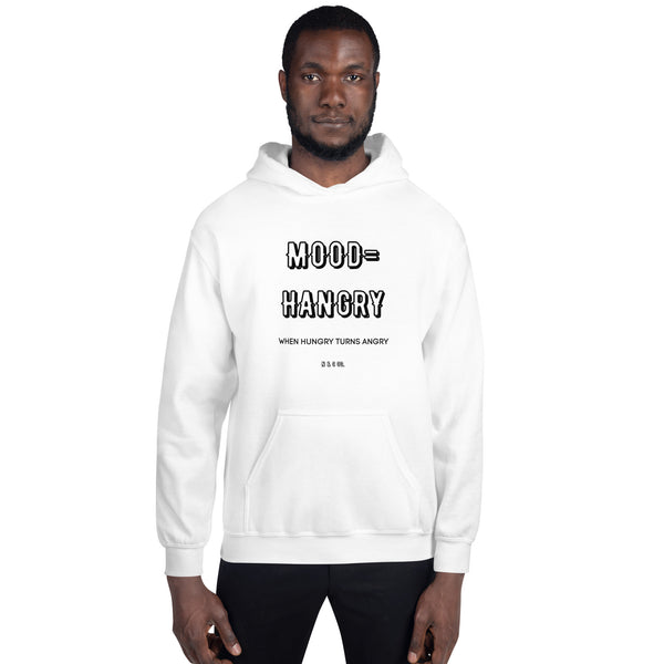 MOOD- Hangry  Unisex Hoodie