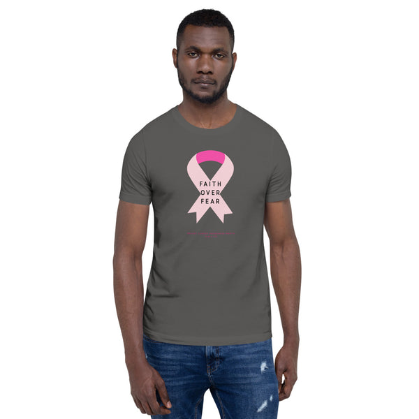 LIMITED EDITION Breast Cancer Awareness (Faith Over Fear) Short-Sleeve Unisex T-Shirt