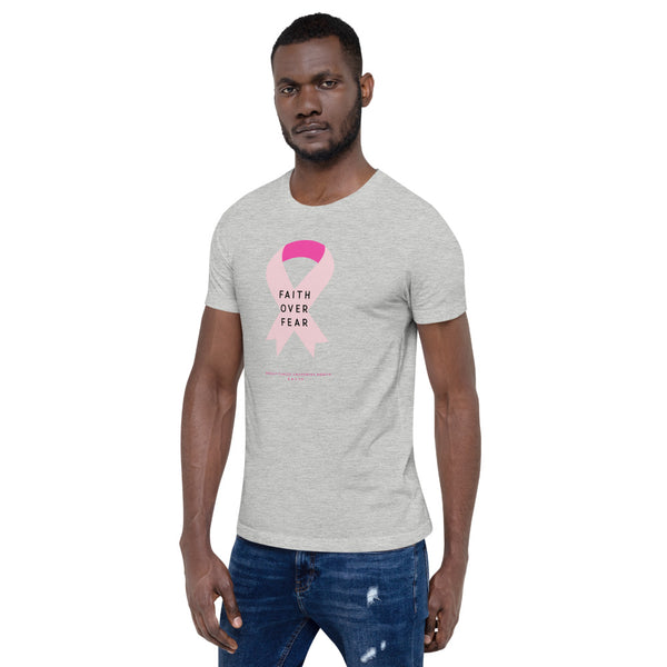 LIMITED EDITION Breast Cancer Awareness (Faith Over Fear) Short-Sleeve Unisex T-Shirt