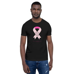 LIMITED EDITION Breast Cancer Awareness (Faith Over Fear) Short-Sleeve Unisex T-Shirt