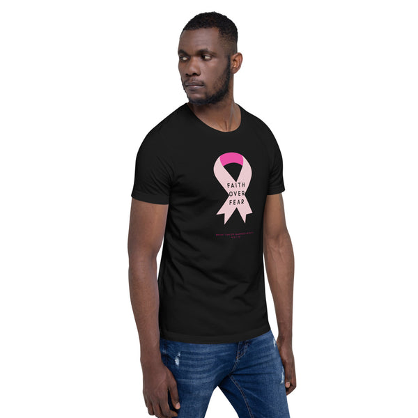 LIMITED EDITION Breast Cancer Awareness (Faith Over Fear) Short-Sleeve Unisex T-Shirt