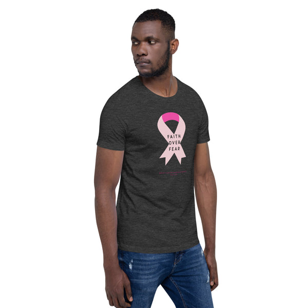 LIMITED EDITION Breast Cancer Awareness (Faith Over Fear) Short-Sleeve Unisex T-Shirt