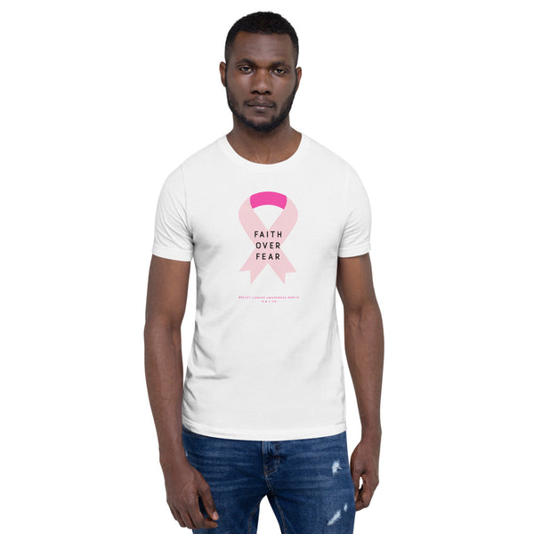 LIMITED EDITION Breast Cancer Awareness (Faith Over Fear) Short-Sleeve Unisex T-Shirt