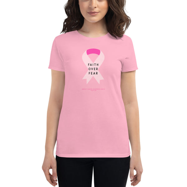 LIMITED EDITION! Breast Cancer Awareness (Faith Over Fear)Women's short sleeve t-shirt