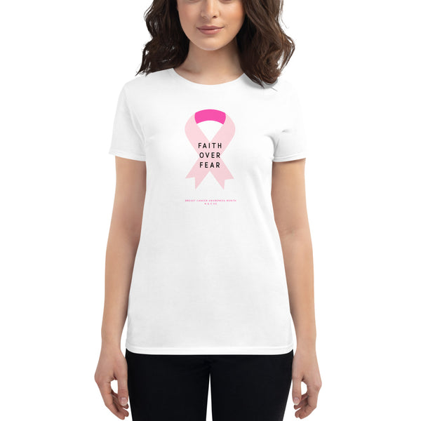 LIMITED EDITION! Breast Cancer Awareness (Faith Over Fear)Women's short sleeve t-shirt