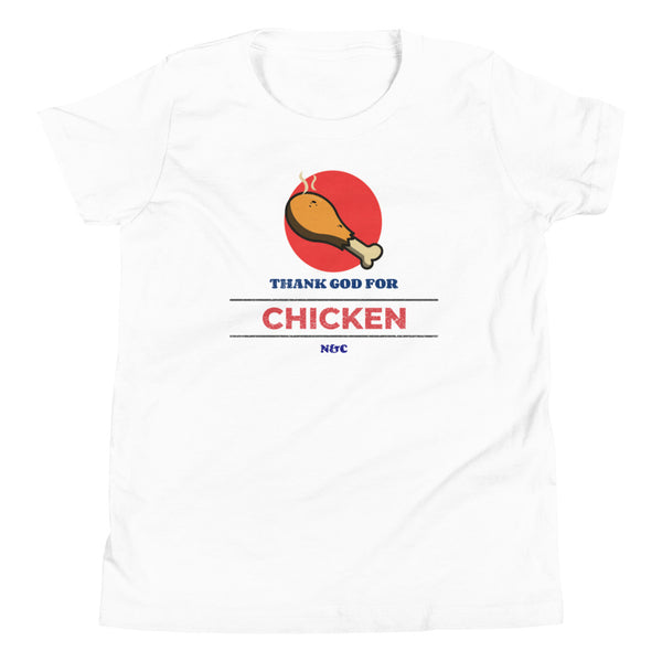 Youth- Thank God for Chicken!   Short Sleeve Chicken T-Shirt